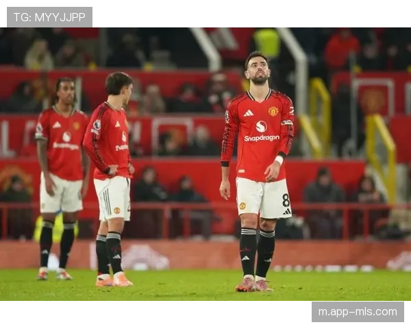 达洛特两失单刀,曼联客场效率问题凸显 达洛特两失单刀,曼联客场效率问题凸显